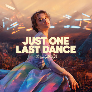 Korgstyle Life - Just One Last Dance