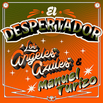 Los Ángeles Azules - El Despertador ft Manuel Turizo
