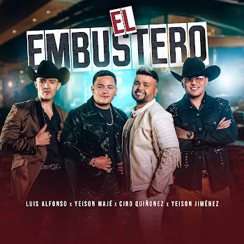 Luis Alfonso - El Embustero (New Version) ft Yeison Maje & Ciro Quiñonez & Yeison Jimenez