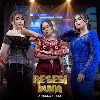Lusyana Jelita Adella - Resesi Dunia ft Nurma Paejah Adella & Sherly Kdi Adella