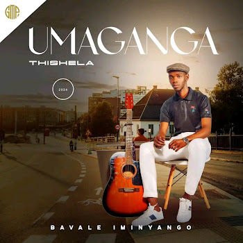Maganga Thishela - Thungisani Bangani (Feat. Shenge Wasehlalankosi)