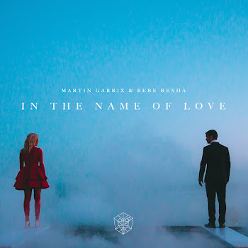 Martin Garrix - In The Name Of Love ft Bebe Rexha