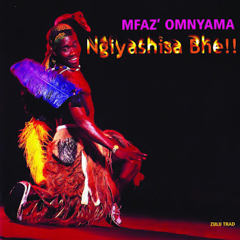 Mfaz' Omnyama - Ngiyashisa Bhe!