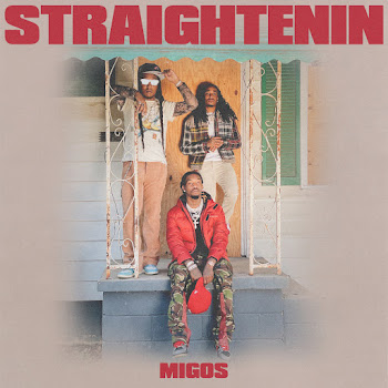 Migos - Straightenin