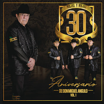 Miguel Y Miguel - Los Años Que Yo Tengo ft Los Titanes De Durango