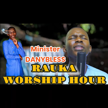 Minister Danybless - Ee Bwana Wangu Nitakuimbia, Ee Yahwe Akumama And Ndiyo Ndiyo Bwana