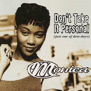 Monica - Don't Take It Personal (Just One Of Dem Days) (Radio Edit)