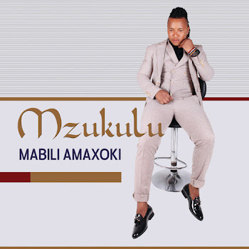 Mzukulu - Mabili Amaxoki (Feat. Sibonelo & Zamambo)