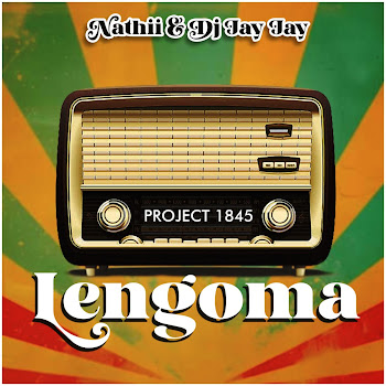 Nathii - Project 1845 (Lengoma) ft Dj Jay Jay