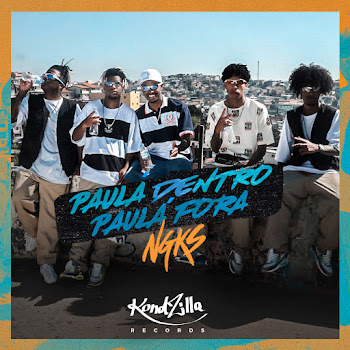 Ngks - Paulá Dentro, Paulá Fora