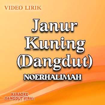 Noerhalimah - Janur Kuning (Dangdut)