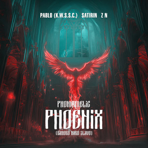 Pablo (K.W.S.S.C.) - Phonkadelic Phoenix Radoro Daro Slavo ft Satirin & Z N
