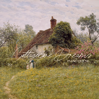 Piano House - Cottagecore Dreams