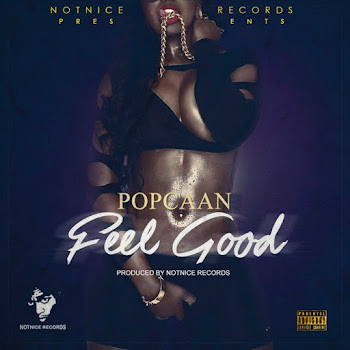 Popcaan - Feel Good ft Notnice