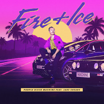 Purple Disco Machine - Fire & Ice (Feat. Jake Shears)