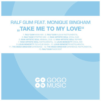 Ralf Gum - Take Me To My Love (Main Mix) (Feat. Monique Bingham)