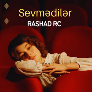 Rashad Rc - Mənim Kimi Sevmədilər