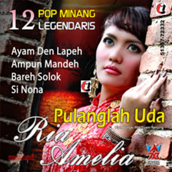 Ria Amelia - Pulanglah Uda