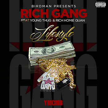 Rich Gang - Lifestyle (Feat. Young Thug & Rich Homie Quan)