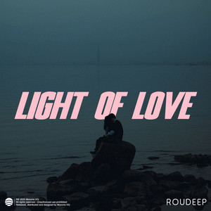 Light Of Love - Roudeep