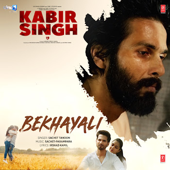 Sachet Tandon - Bekhayali (From
