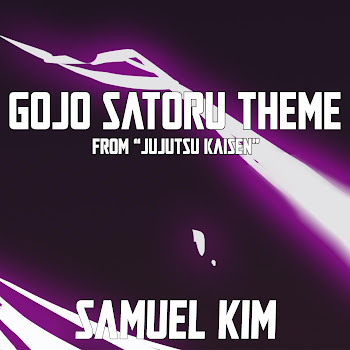 Samuel Kim - Gojo Satoru Hollow Purple Theme (From