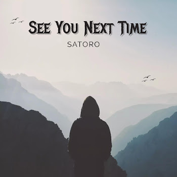 Satoro - See You Next Time