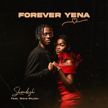 Shandesh - Forever Yena (Feat. Wave Rhyder)