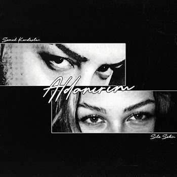 Sıla Şahin - Aldanırım ft Samet Kardeşler