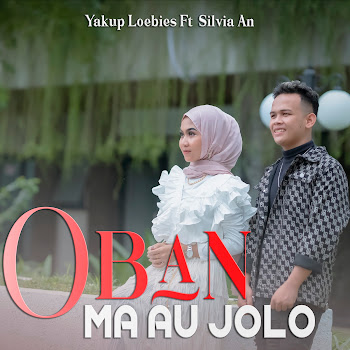 Silvia An - Oban Ma Au Jolo ft Yakup Loebies