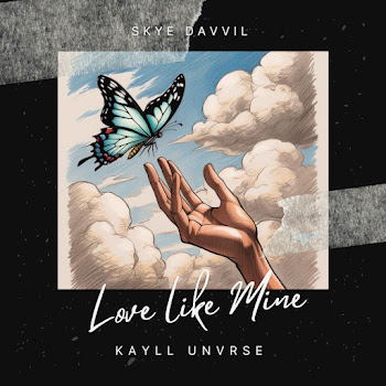 Skye Davvil - Love Like Mine ft Biggshot Music & & Kayll Unvrse