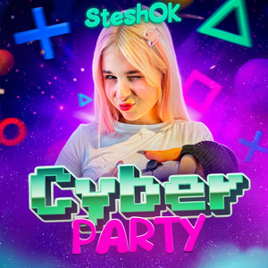 Cyber Party - Steshok