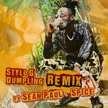 Stylo G - Dumpling (Remix) (Feat. Sean Paul & Spice)