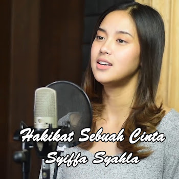 Syiffa Syahla - Hakikat Sebuah Cinta