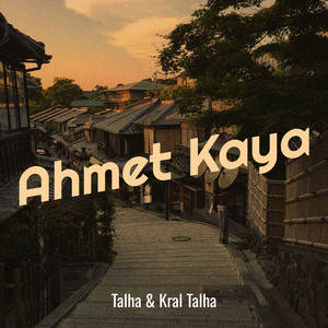 Talha - Ahmet Kaya ft Kral Talha