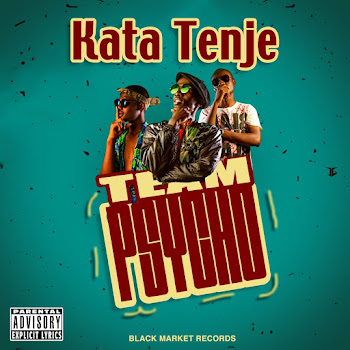 Team Psycho - Kata Tenje (Remix) (Feat. Dmore, Joefes, Gwaash & Dufla) ft Vdj Jones