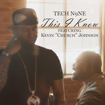 Tech N9Ne - This I Know (Feat. Kevin Church Johnson)
