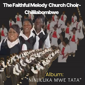 The Faithful Melody Church Choir Chililabombwe - Azali Nzambe
