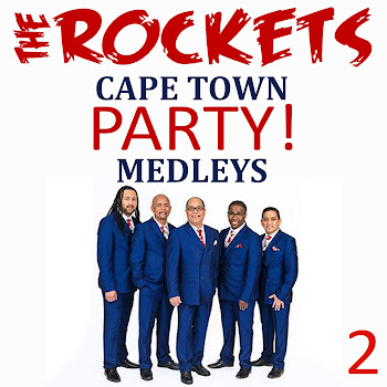 The Rockets - Legends Of Cape Town Medley