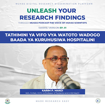 The Voice Of Muhas Scientist - Tathimini Ya Vifo Vya Watoto Wadogo Baada Ya Kuruhusiwa Hospitalini