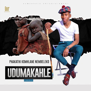 Udumakahle - Idlozi Lasekhaya Komama