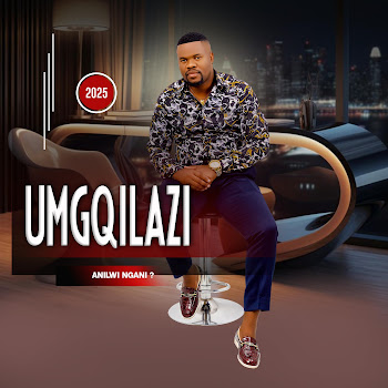 Umgqilazi - Anilwi Ngani? (Feat. Shenge)
