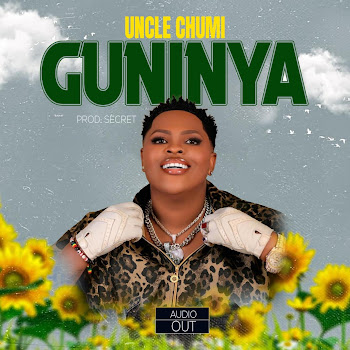 Uncle Chumi - Guninya