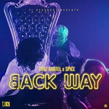 Vybz Kartel - Back Way ft Spice
