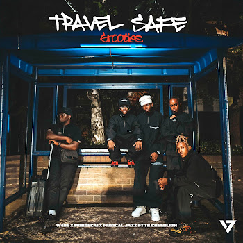 W4De - Travel Safe Grooties (Feat. Tkcreedlion) ft Mordecai & Musical Jazz