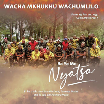 Wacha Mkhukhu Wachumlilo - Ba Lala Ba Khukhu Masiu (Feat. Kago & Paul)