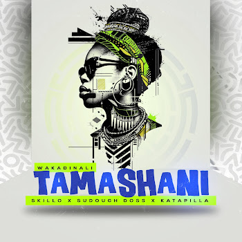 Wakadinali - Tamashani (Feat. Skillo, Sudough Doss & Katapilla)