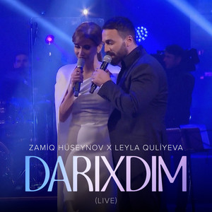 Zamiq Hüseynov - Darıxdım ft Leyla Quliyeva