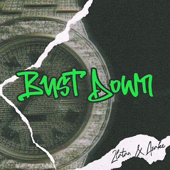 Zlatan - Bust Down (Feat. Asake)